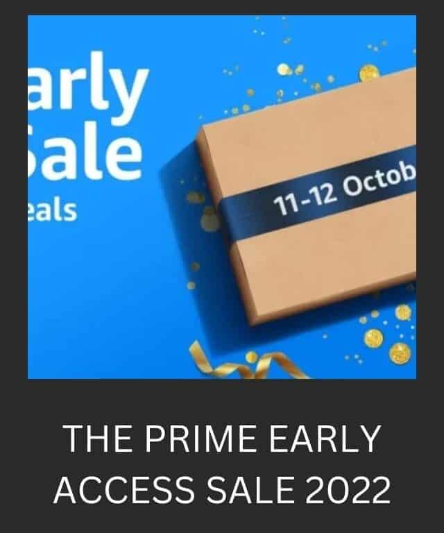 THE PRIME EARLY ACCESS SALE